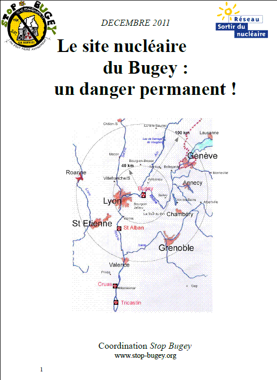Dossier de presse_stop bugey_Décembre 2011_le site nucléaire du bugey : Un danger permanent !